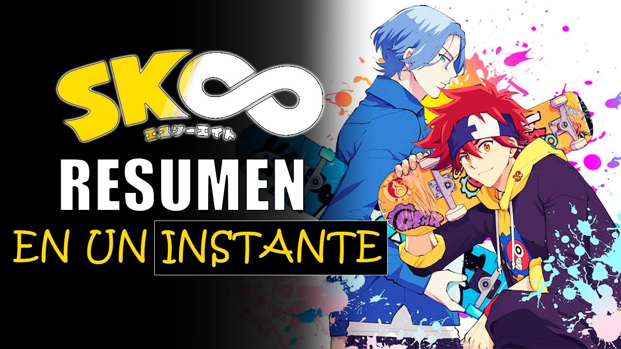 SK8 The Infinity | Resumen en 10 minutos