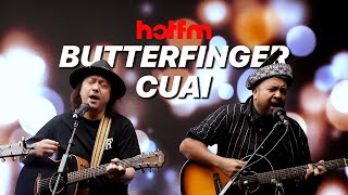 #jamminghot | BUTTERFINGERS - CUAI