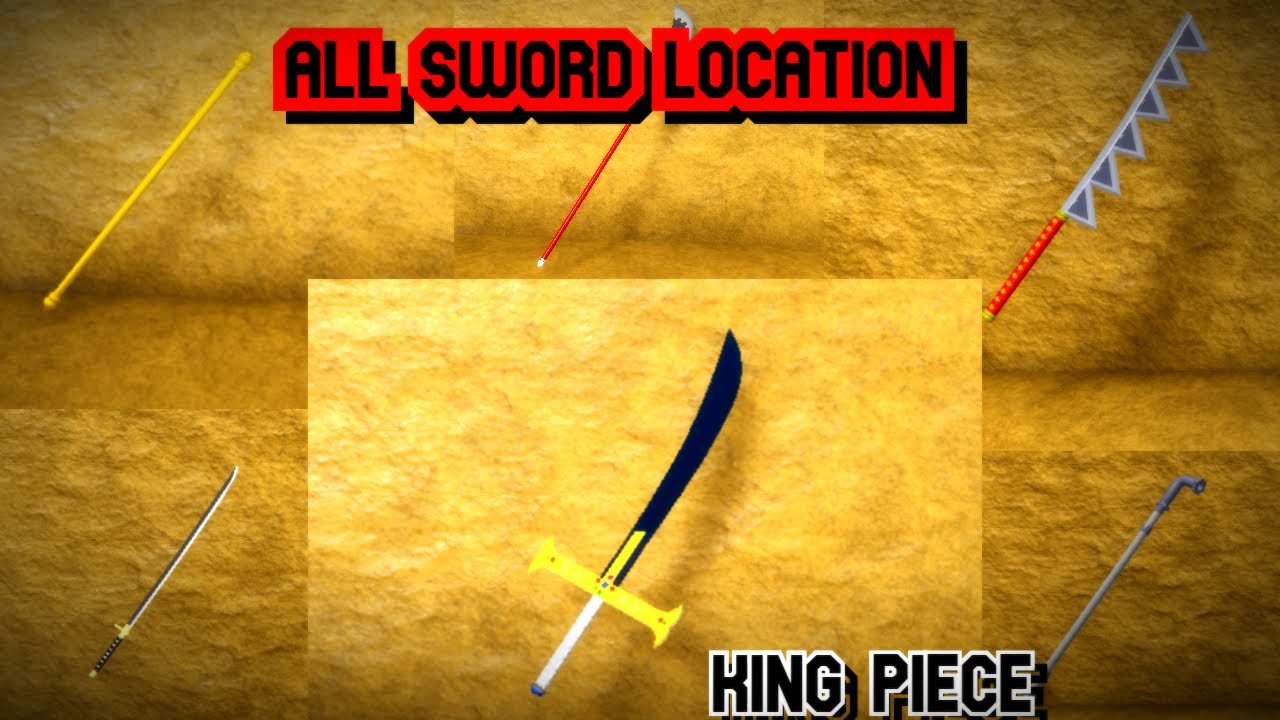 All Sword Locations In King Piece Youtube - sea king blade roblox