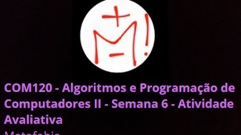 COM120 - Algoritmos e Programação de Computadores II - Semana 6