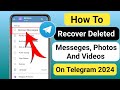 How To Recover Deleted Telegram Message, Chats, Pictures And Videos (New Update 2024)