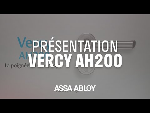 Présentation poignée Vercy AH200 - ASSA ABLOY