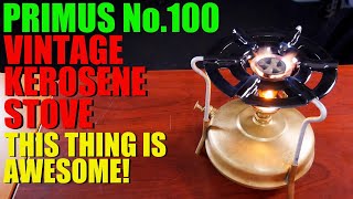 Primus No 100  Vintage Kerosene Stove  Check This Stove Out!