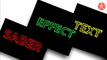 SABER Effect Text In Kinemaster||Glowing Text Effect||Kinemaster Tutorial
