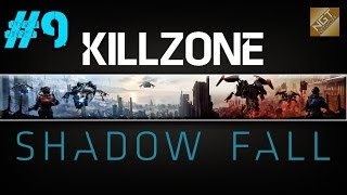Killzone: Shadow Fall Playthrough Ep.9 - Chapter 5: The Helghast (Part 1)