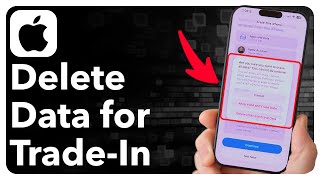 How To Delete iPhone For Trade In