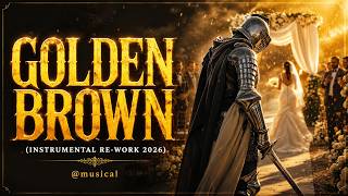 Golden Brown (Instrumental Re-Work 2026)