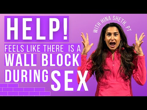 Vagina feels like there is a a wall or block during intercourse