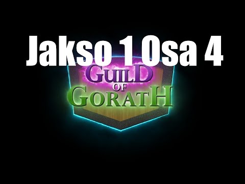 RooliPeli+ The Guild of Gorath - Jakso 1 Osa 4 - Hikinen Viimeistely