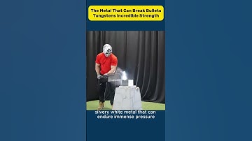 Thumbnail of The Metal That Can Break Bullets: Tungsten’s Incredible Strength