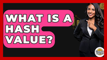 What Is A Hash Value? - CryptoBasics360.com