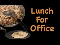 Lunch for Office😋 #lunch #officevibes #officelunchbox #food #homemade #cooking #cookingvideo