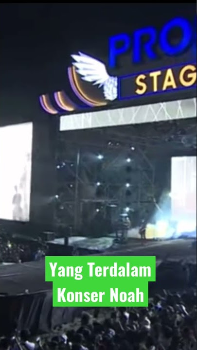 Yang Terdalam, Konser Noah 2022