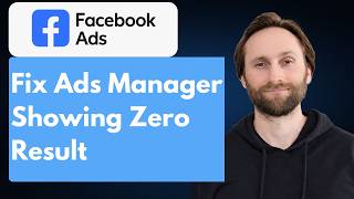 Details How to Fix Facebook Ads Manager Showing Zero Results [Full Guide 2026] Update