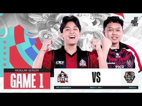 GEEK vs AE | Regular Season Week 9 Day 1 | Game 1 | #MPLIDS18