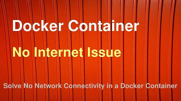 Docker Container No Internet Issue | No Network Connectivity in the Docker Container