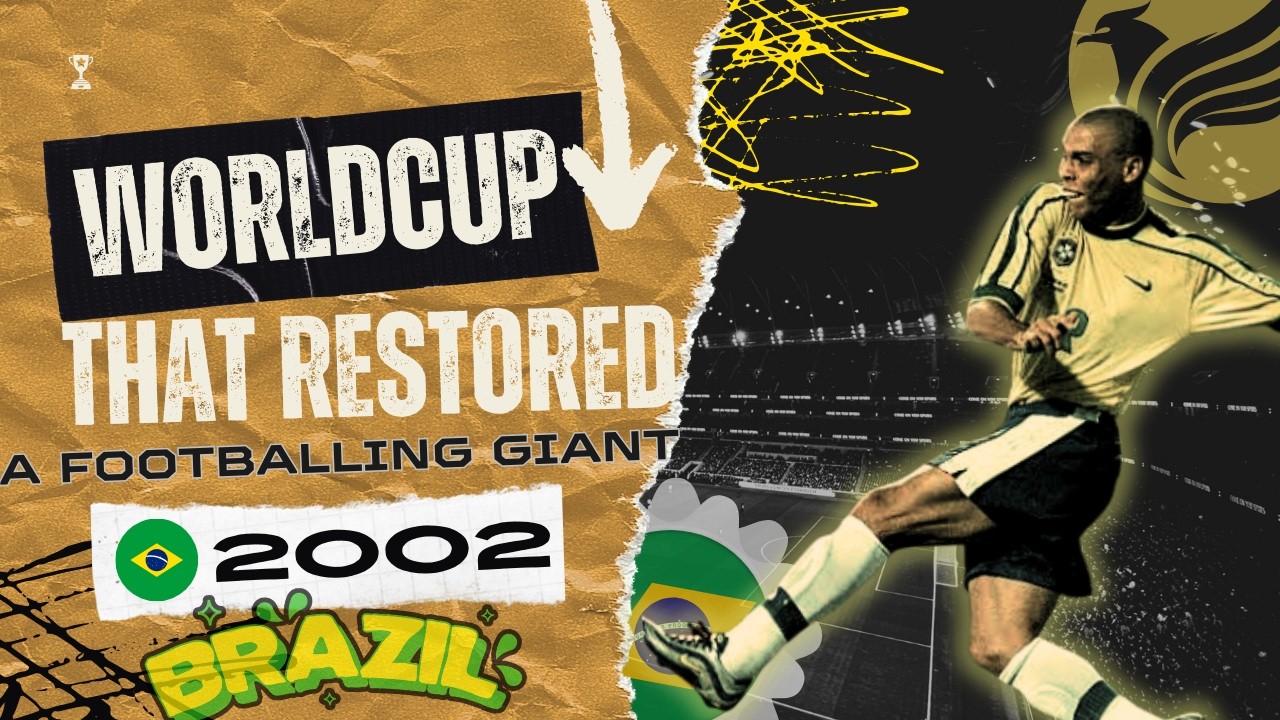 Brazil 2002 — The World Cup That Restored a Footballing Giant ! #brazil ...
