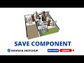 Simpan & Gunakan Ulang Component Sketchup untuk Project Lain