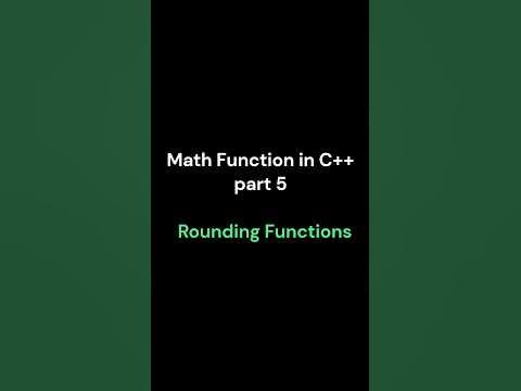 Math Functions in cpp part 5 || rounding functions || C++ programming ...