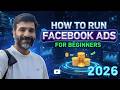How to Run Ad on Facebook | COMPLETE Facebook Ad Tutorial for Beginners | Master Facebook Ad in 2026