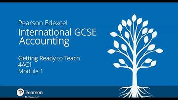 Getting Ready to Teach Pearson Edexcel International GCSE Accounting (Module 1)