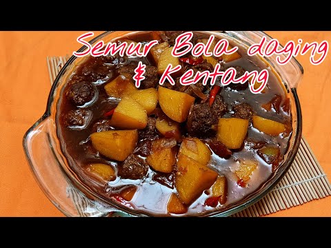 Masak Semur Bola Daging Sapi