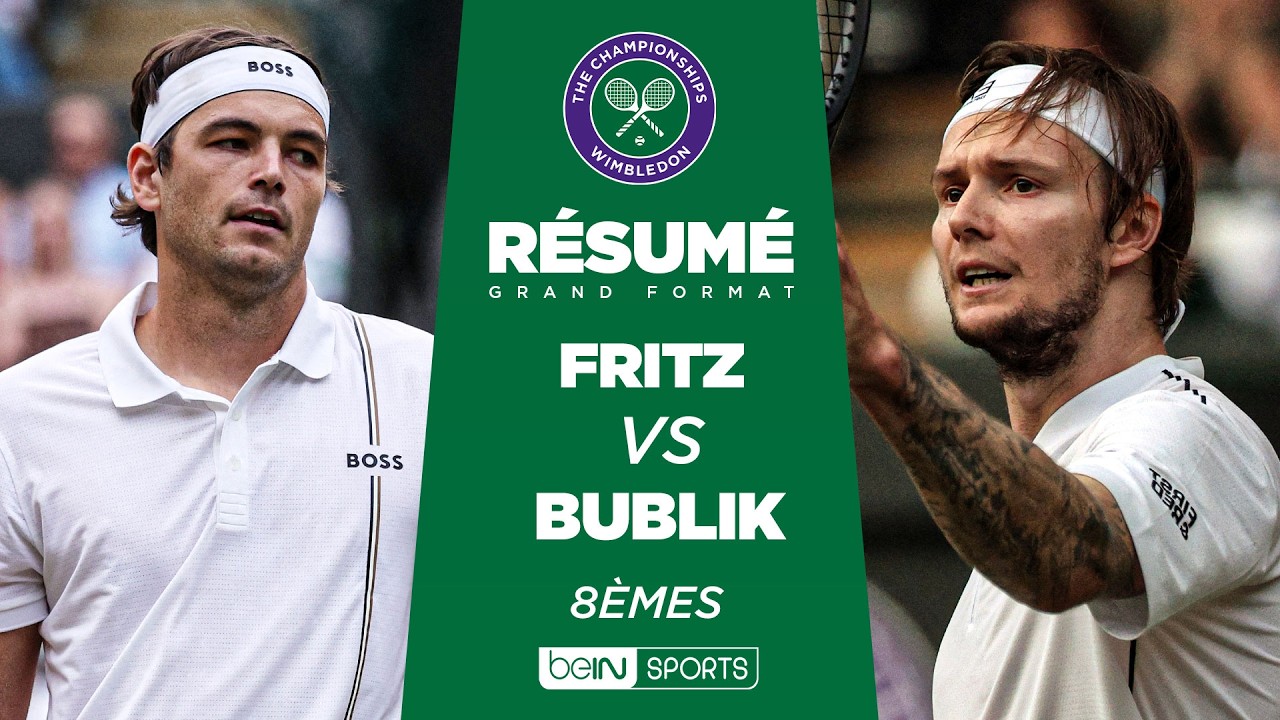 WIMBLEDON : Taylor FRITZ vs Alexander BUBLIK | 8èmes