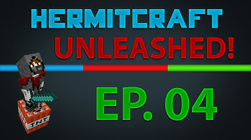 HermitCraft FTB Unleashed - Episode 4