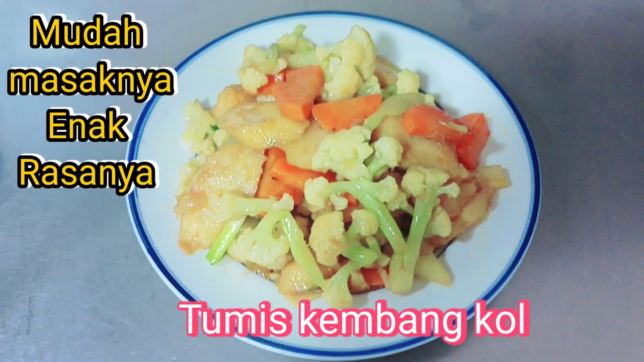 Resep Tumis Kembang kol dan wortel||Mudah masaknya enak rasanya