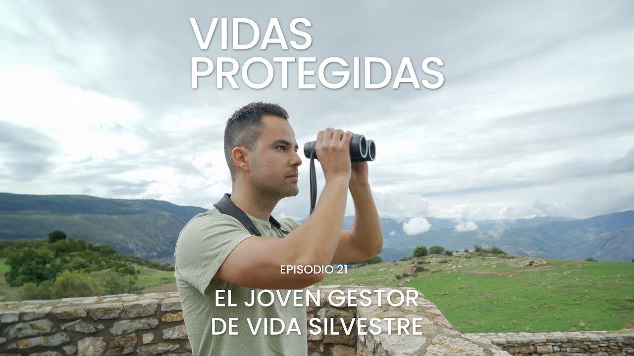 Vidas Protegidas. Episodio 21. El joven gestor de vida silvestre