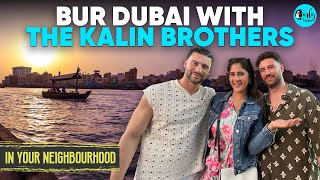 Download Lagu Exploring Bur Dubai With The Kalin Brothers X. Bianca | In Your Neighborhood | Curly Tales ME MP3