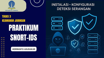 Praktikum Tugas 3 SNORT IDS – MSIM4404 Keamanan Jaringan | Universitas Terbuka
