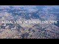 Aerial View of Bangalore City | Namma Bengaluru