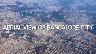 Aerial View of Bangalore City | Namma Bengaluru