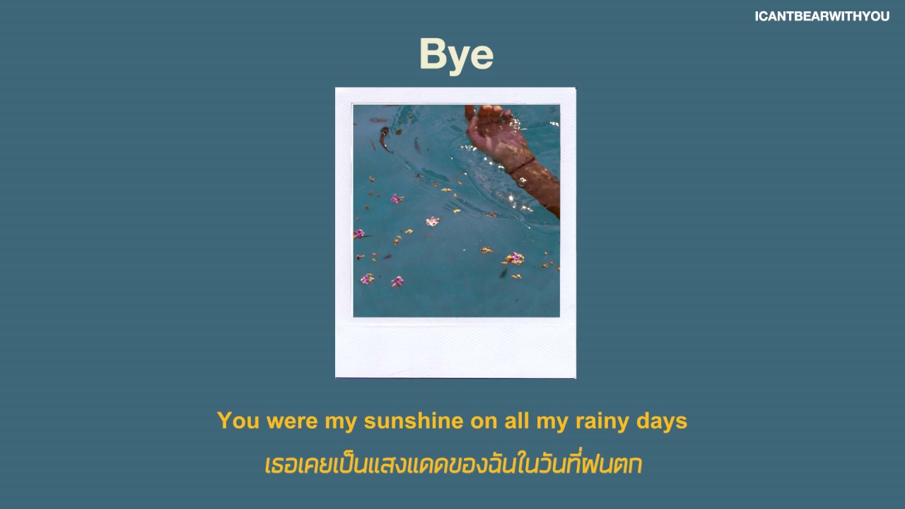Download Bye - mia smith [SUBTHAI/แปลไทย]