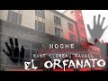 El Orfanato (Noche Paranormal en Sant Llorenç de Savall)