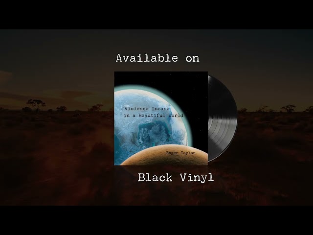 Out Now! Roger Taylor 'Violence Insane In A Beautiful World'