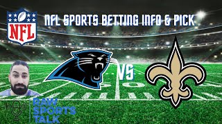Carolina Panthers VS New Orleans Saints Week 2 9/18/23 FREE NFL Sports Betting Info & My Prediction