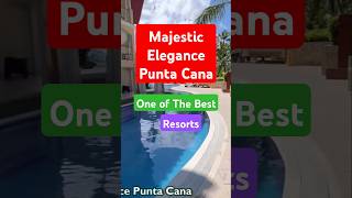 Majestic Elegance Punta Cana #shorts #travel