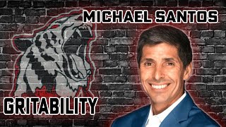 Gritability LIVE with Michael Santos - How he became a Millionaire in PRISON!
