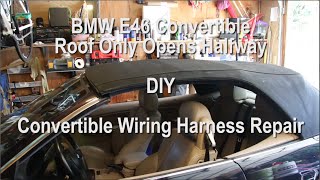 BMW E46 Convertible - Top Stops Halfway Down - Wiring Repair DIY screenshot 5