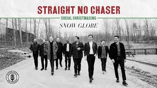 Straight No Chaser - Snow Globe [Official Audio]