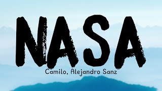 NASA - Camilo, Alejandro Sanz {Lyrics Video} 🦂