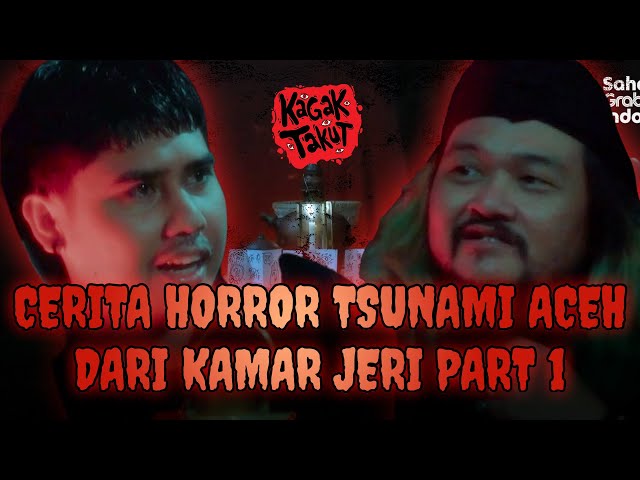 CERITA HORROR TSUNAMI ACEH DARI KAMAR JERI pt. 1 - Kagak Takut class=