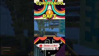 RAFT 05 #corujandogameplay #games #gameplay #raft #sobrevivencia