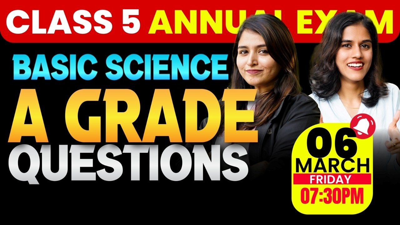 Class 5 Annual Exam | Basic Science | A Grade Questions | Exam Winner