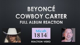 Beyoncé - Cowboy Carter - Full Album Reaction