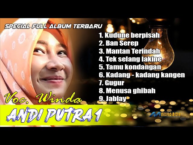 KUDUNE BERPISAH II BEST COLECTION FULL ALBUM TERBARU II WINDA ANDI PUTRA class=