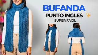 Bufanda Unida a Cuello en Punto Inglés 🧶 | Súper Fácil y Elegante a Dos Agujas