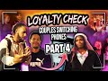 Loyalty check (Switching phones) PART 4!!